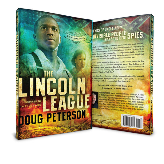 Book cover and back cover of 'The Lincoln League' by Doug Peterson, shown as a 3D mockup on a white background. The cover features a portrait of a man in a suit against a teal and green background, with the title in large beige letters and a fiery orange-yellow background on the back cover.